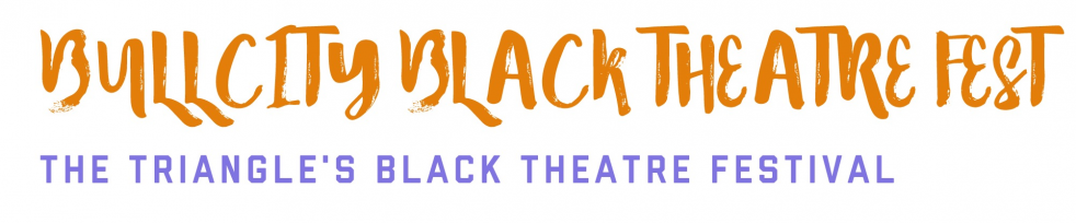 Bullcity Black Theatre Festival